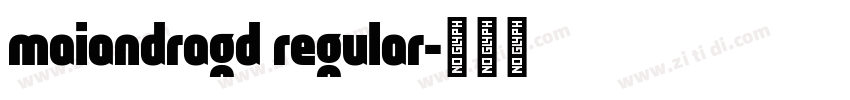 maiandragd regular字体转换
